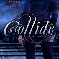Collide by Shelly Crane