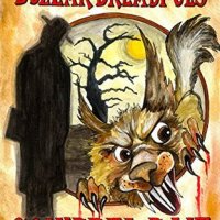 Squirrel Bait (Chip’s Dollar Dreadfuls Book 1) by Chip Davis