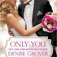 Only You by Denise Grover Swank
