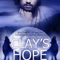Clay’s Hope (Judgement of the Six Companion Series #1) by Melissa Haag