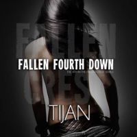 Fallen Fourth Down (Fallen Crest High #4) by Tijan