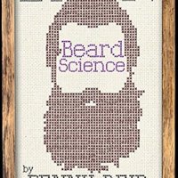 Beard Science (Winston Brothers, #3)  by Penny Reid