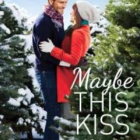 Maybe This Kiss by Jennifer Snow