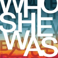 Who She Was by Stormy Smith